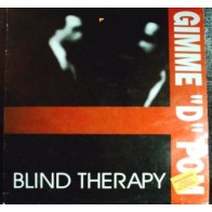 Blind Therapy ‎– Gimme 'D' Pom 