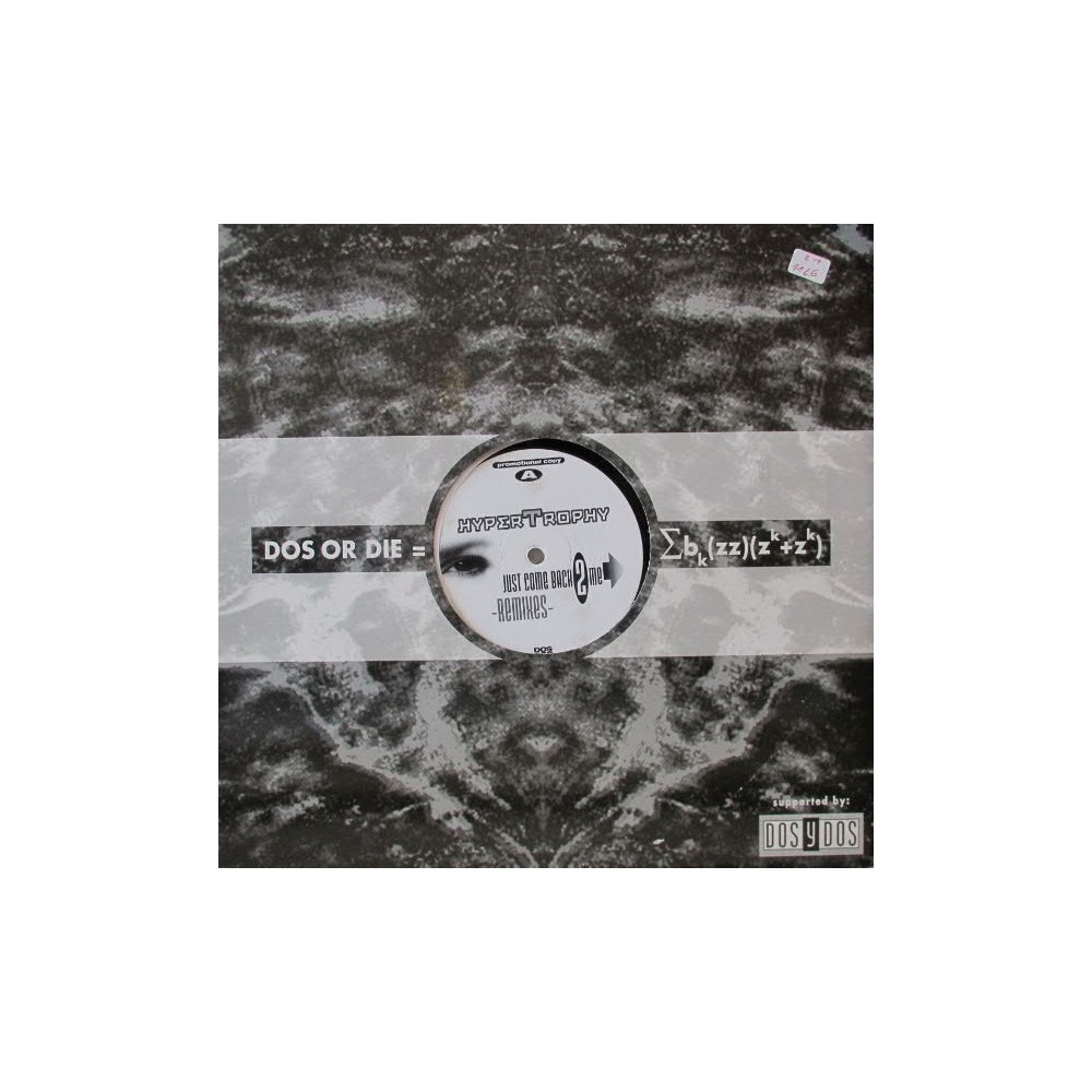 Hypertrophy ‎– Just Come Back 2 Me (Remixes)