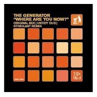 The Generator – Where Are You Now (TIDY TRAX)