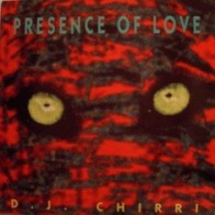 DJ Chirri ‎– Presence Of Love