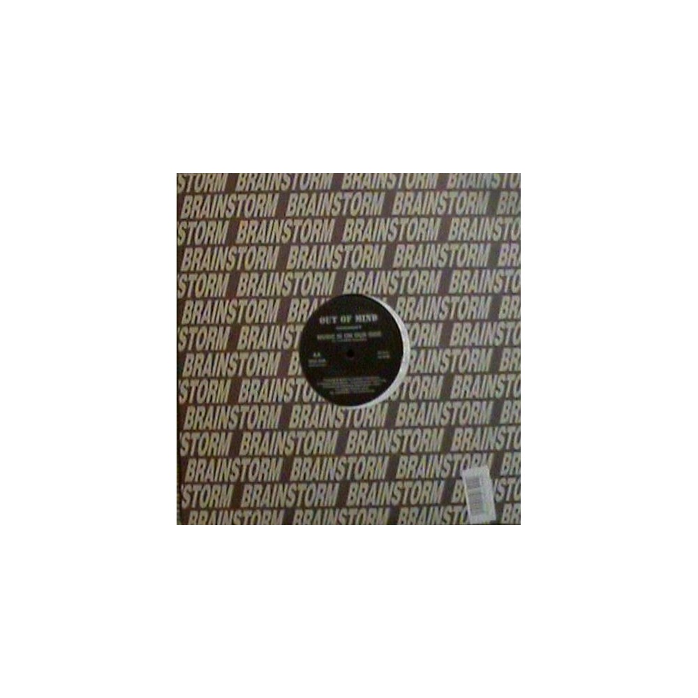 Out Of Mind  ‎– Music Is On Our Side 