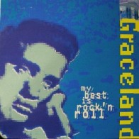 Graceland ‎– My Best Is Rock N Roll