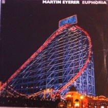 Martin Eyerer ‎– Euphoria 