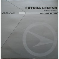 Futura Legend Featuring Christine ‎– Restless Nature