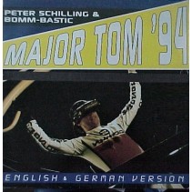 Peter Schilling & Bomm-Bastic ‎– Major Tom '94 (English & German Version)