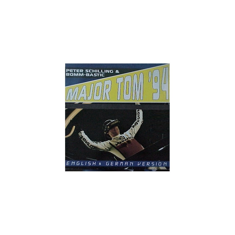 Peter Schilling & Bomm-Bastic ‎– Major Tom '94 (English & German Version)