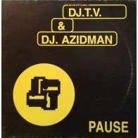 DJ TV & Azidman ‎– Pause