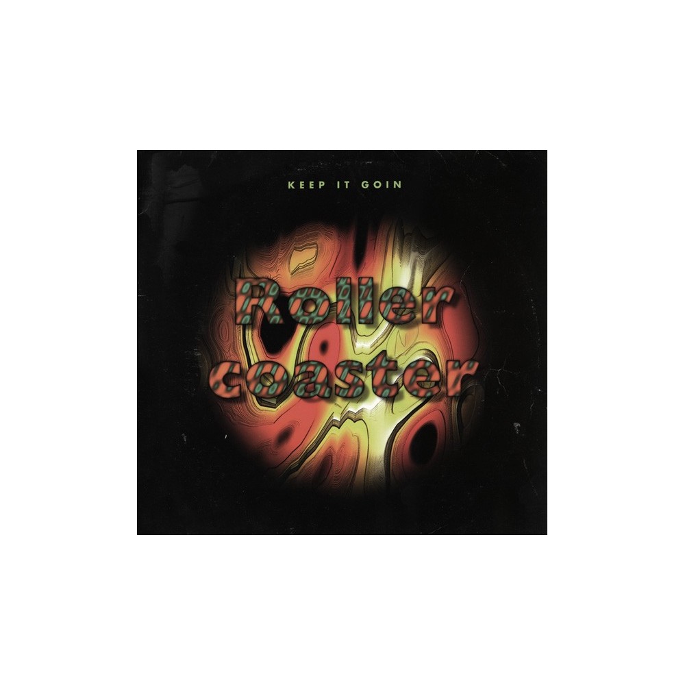  Rollercoaster ‎– Keep It Goin