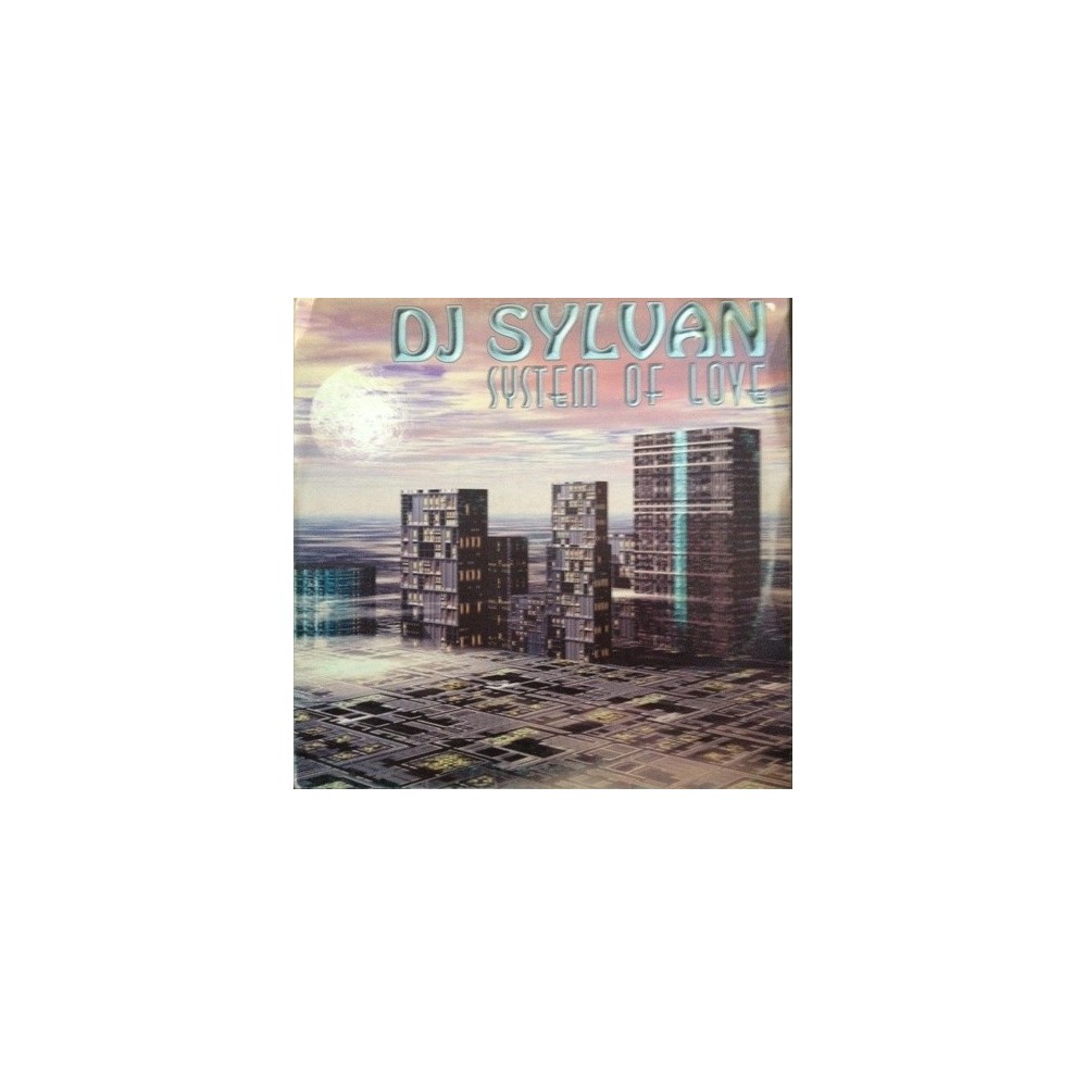  DJ Sylvan ‎– System Of Love