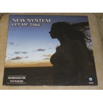 New System - Let Me Take 