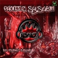 Phonic System - Da Phonic Sound
