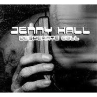 Jenny Hall - Desperate Call (BLANCO Y NEGRO)