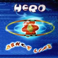 Hero ‎– Dance Life