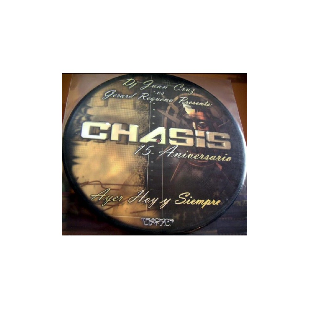 Juan Cruz vs. Gerard Requena Presents Chasis ‎– 15º Aniversario : Ayer, Hoy Y Siempre 