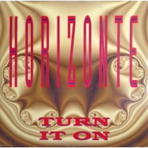 Horizonte - Turn It On (Import)