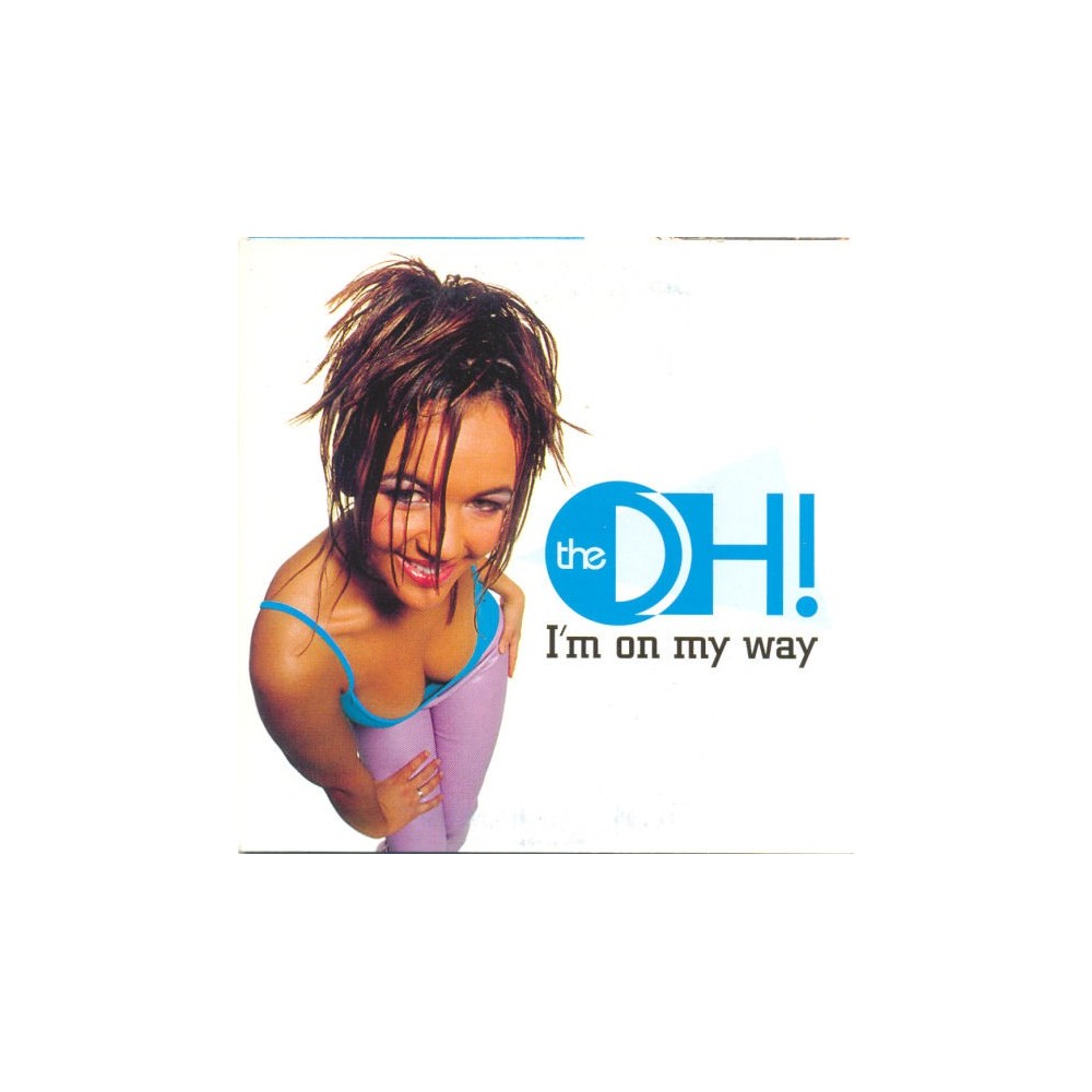 The Oh! ‎– I'm On My Way 