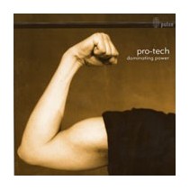 Pro-Tech ‎– Dominating Power 