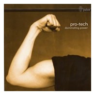Pro-Tech ‎– Dominating Power 