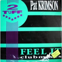 Pat Krimson - Feel It (Clubmixes)
