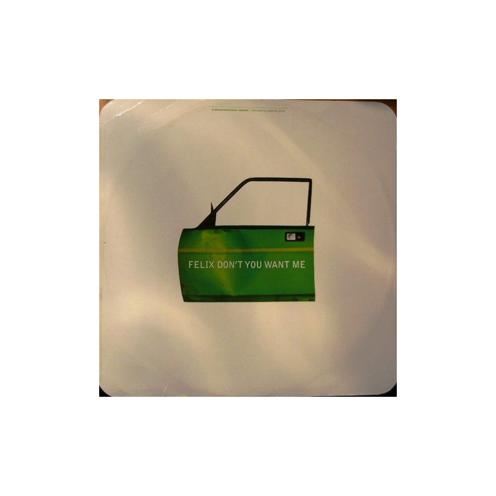 Felix ‎– Don't You Want Me (Remixes) 