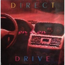 Direct Drive ‎– On & On 