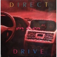 Direct Drive ‎– On & On 