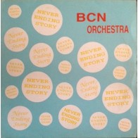 BCN Orchestra ‎– Never Ending Story 