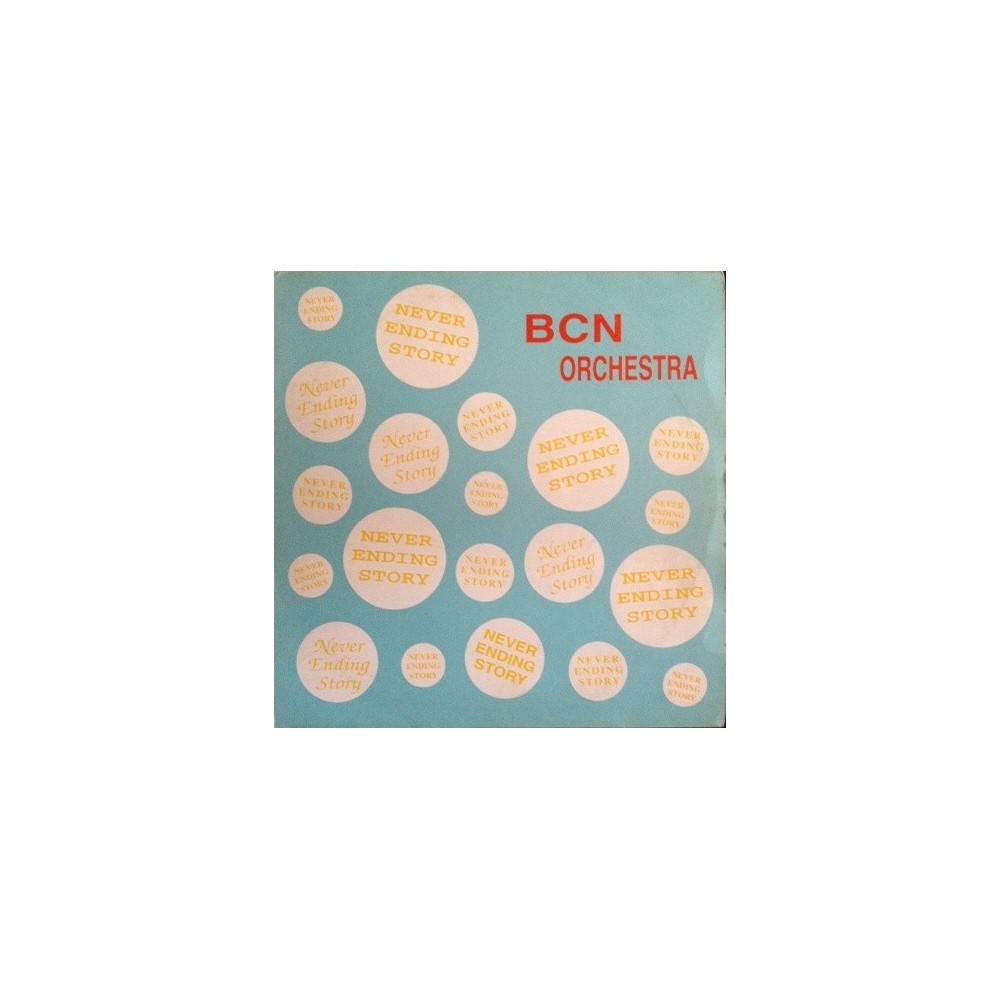 BCN Orchestra ‎– Never Ending Story 