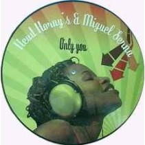 Head Horny's & Miguel Serna - Only You(CANTADO MUY BUENO Y BASE BUEN ROLLO¡¡)