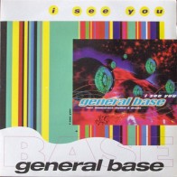  General Base ‎– I See You 