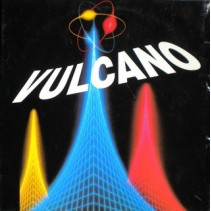 Vulcano - Tu Que Tienes 