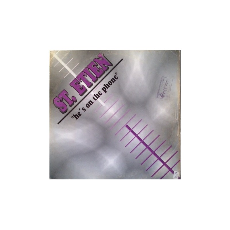 St. Etien ‎– He's On The Phone