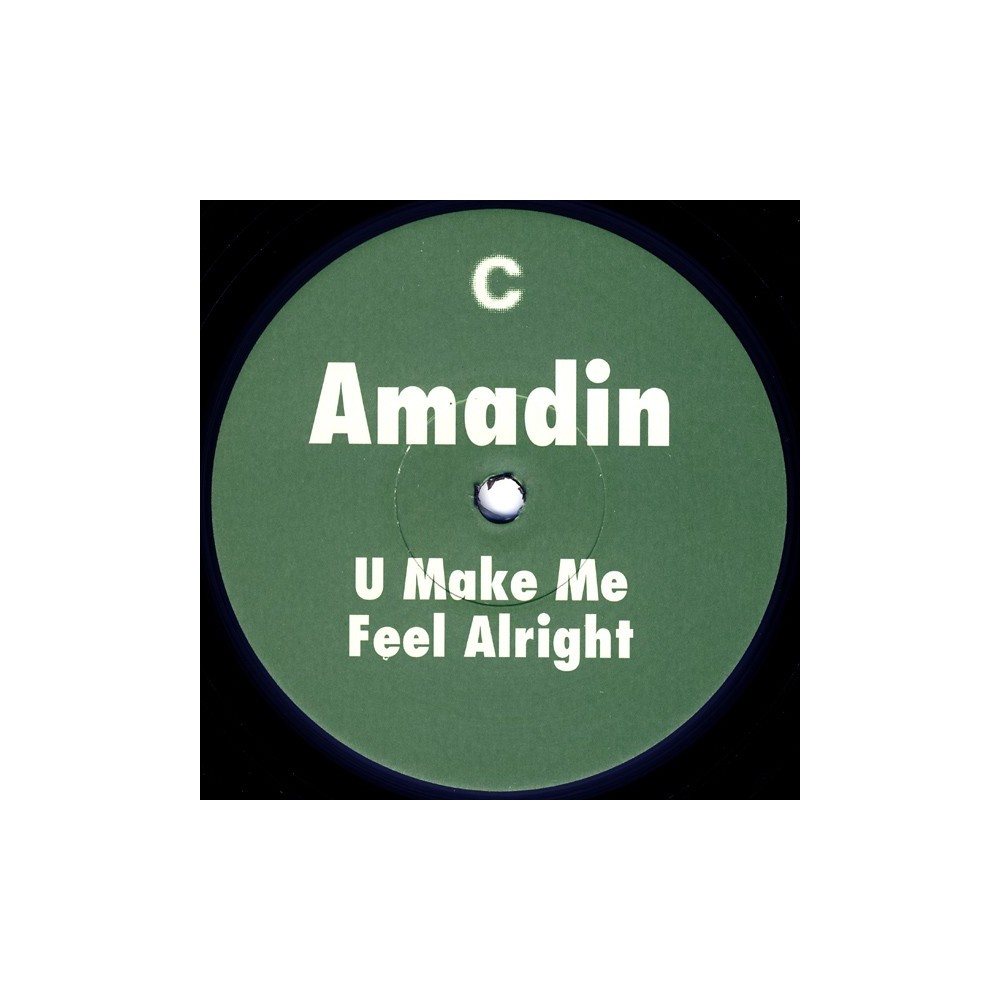 Amadin - U Make Me Feel Alright (EDICIÓN SUECA)