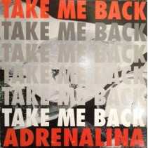 Adrenalina ‎– Take Me Back