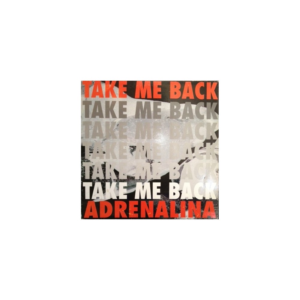Adrenalina ‎– Take Me Back
