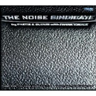  Pastis & Buenri With Frank T.R.A.X. ‎– The Noise Sindicate (XQUE RECORDS)