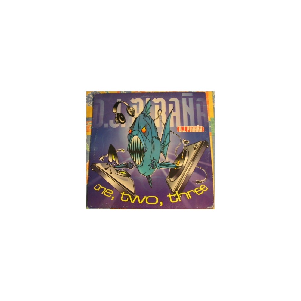 DJ Piraña ‎– One, Two, Three 