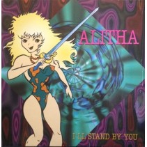 Alitha ‎– I'll Stand By You 