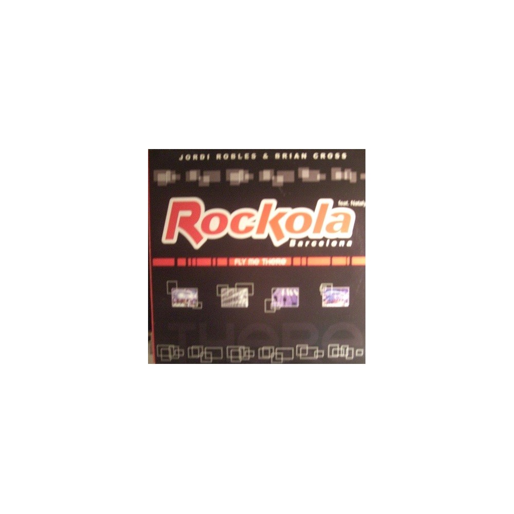 ordi Robles & Brian Cross presents Rockola Barcelona - Fly Me There