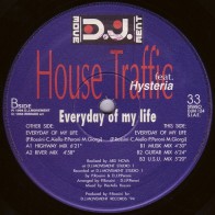 House Traffic Feat. Hysteria - Everyday Of My Life