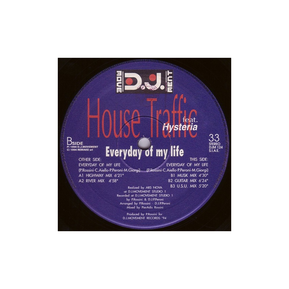 House Traffic Feat. Hysteria - Everyday Of My Life