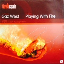 Gaz West ‎– Playing With Fire