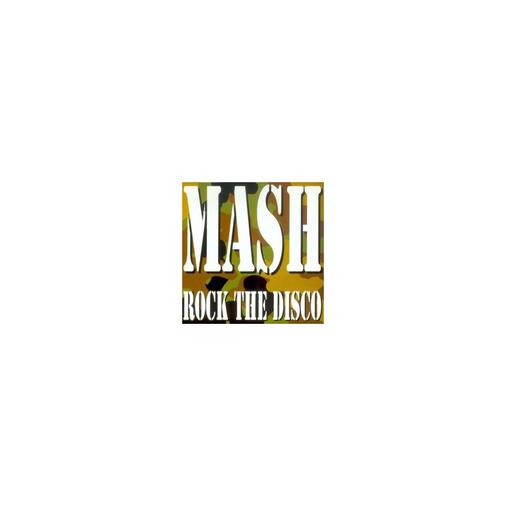 Mash - Rock The Disco