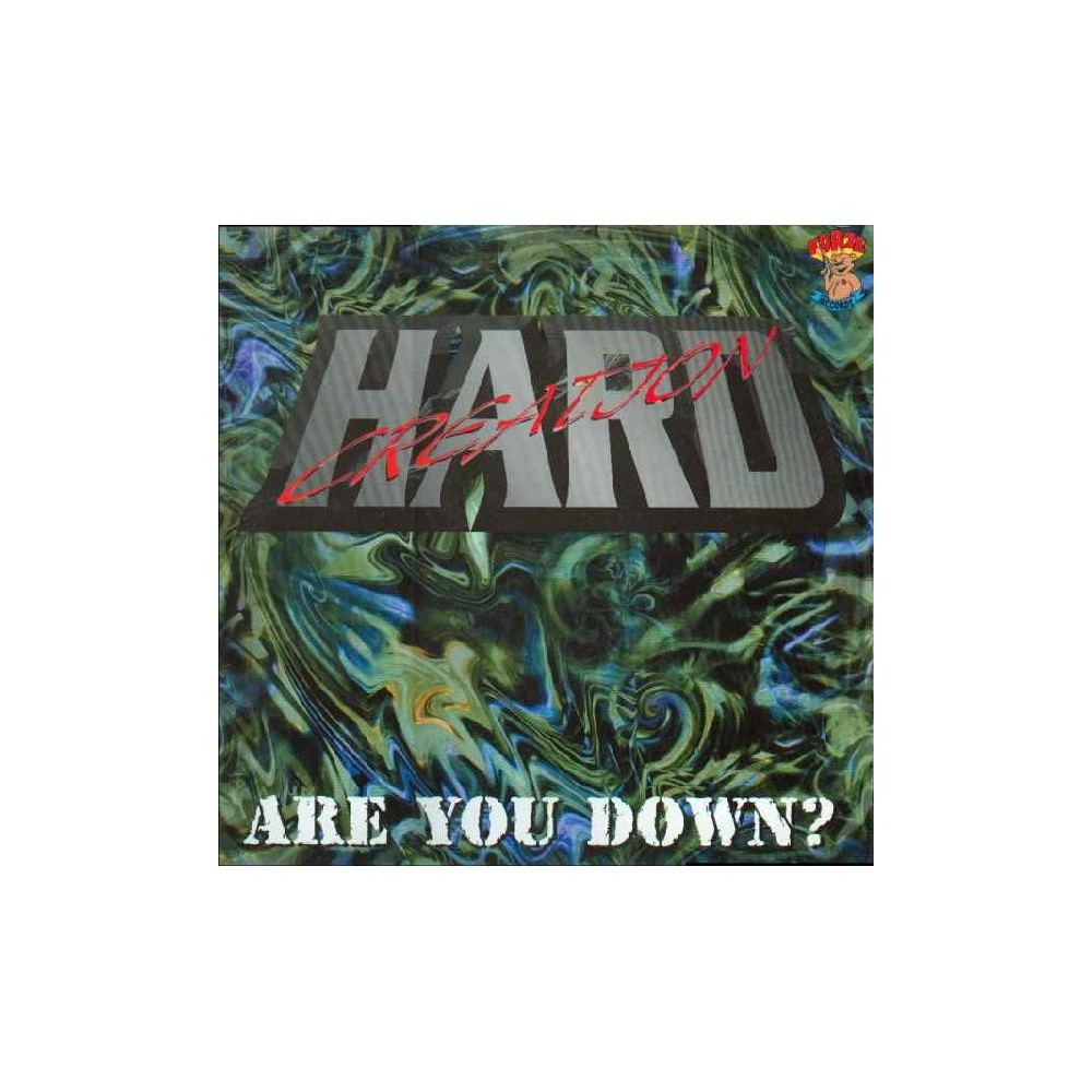 Hard Creation ‎– Are You Down