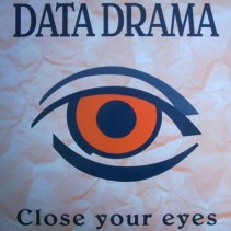 Data Drama ‎– Close Your Eyes (SELLO DWA)