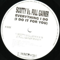 Scotty vs. Full Gainer - Everything I Do 