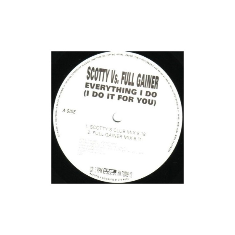 Scotty vs. Full Gainer - Everything I Do (CABROTE DJ MARTA,DISCO ORIGINAL IMPORT¡¡)
