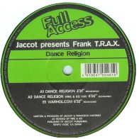 Jaccot Presents Frank T.R.A.X. – Dance Religion (IMPORT¡¡)