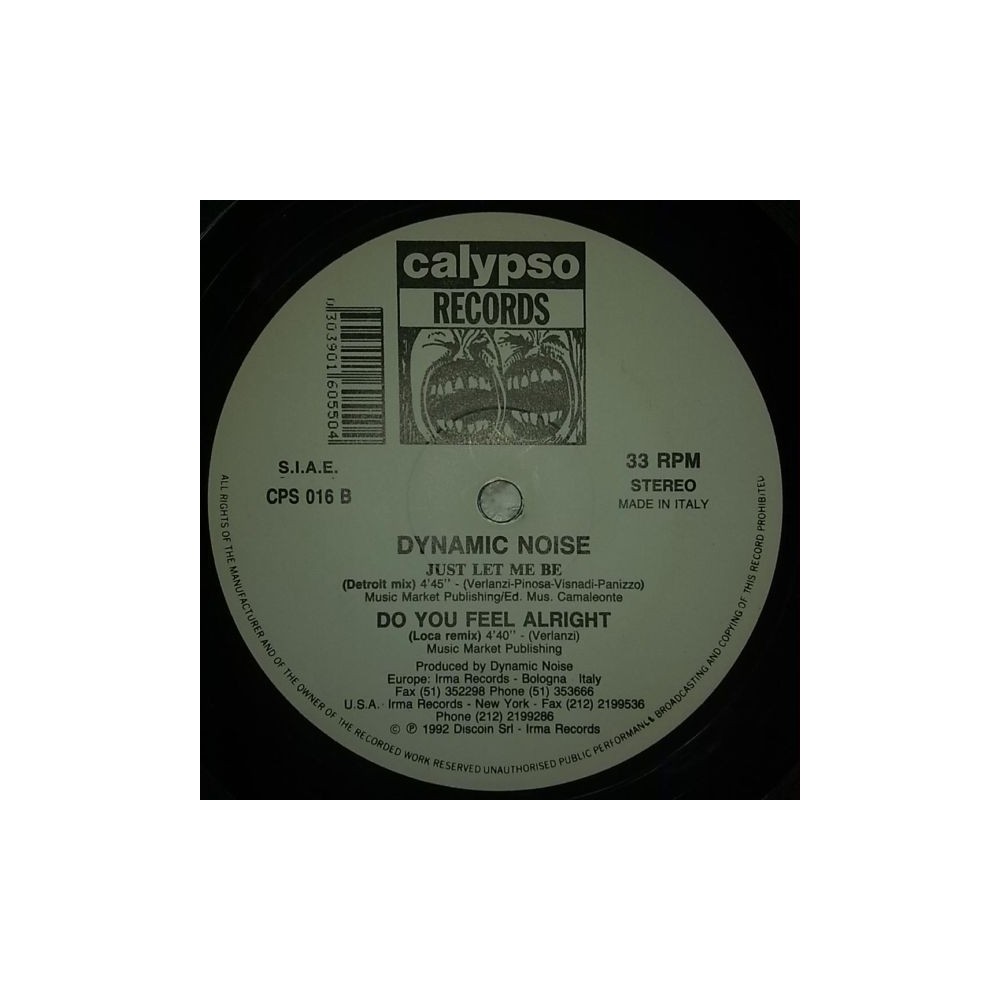  Dynamic Noise ‎– Just Let Me Be / Do You Feel Alright 