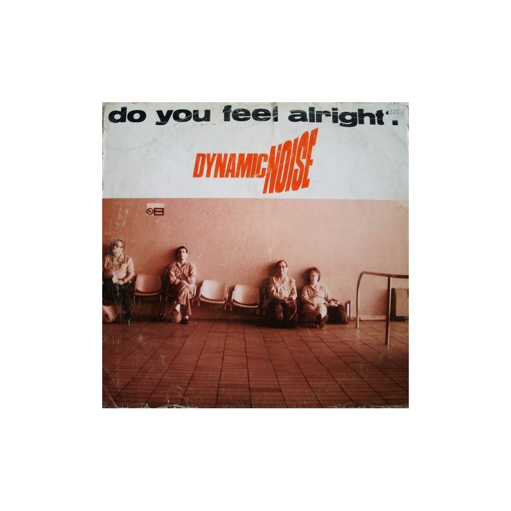 Dynamic Noise ‎– Do You Feel Alright (CALYPSO RECORDS)